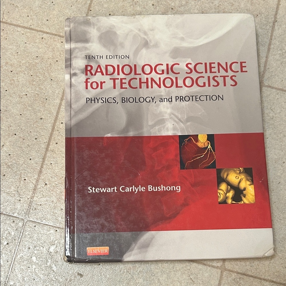 Radiologic Science for Technologists Textbook